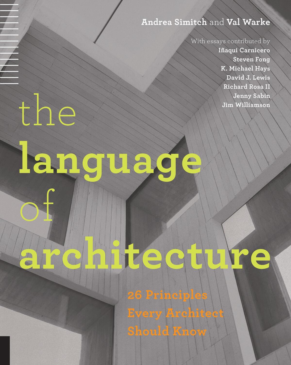 Cover: 9781592538584 | The Language of Architecture: 26 Principles Every Architect Should...