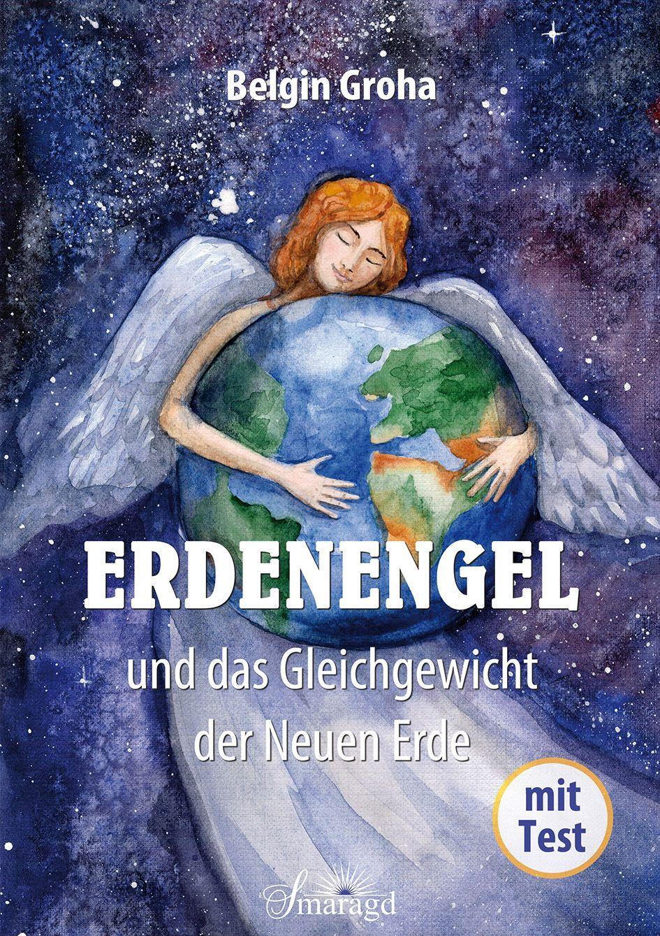 Cover: 9783955312084 | Erdenengel und das Gleichgewicht der Neuen Erde | Belgin Groha | Buch