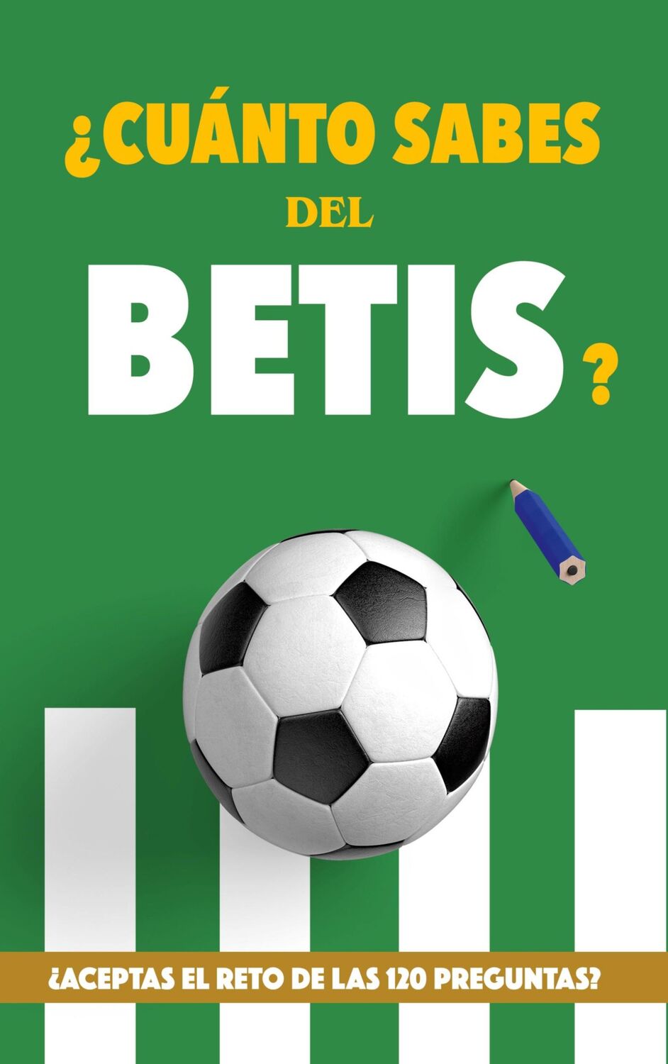 Cover: 9788411740555 | ¿Cuánto sabes del Betis? | Fútbol Rocks | Taschenbuch | Paperback