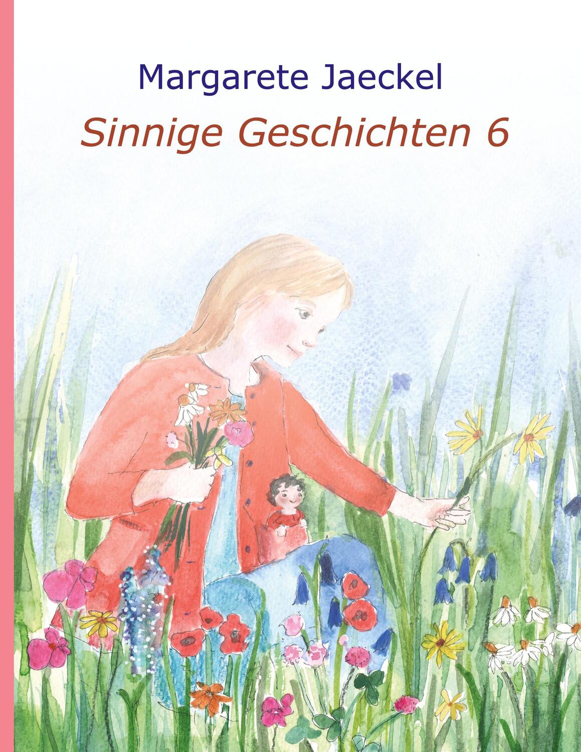 Cover: 9783347380370 | Sinnige Geschichten 6 | Margarete Jaeckel | Buch | 224 S. | Deutsch