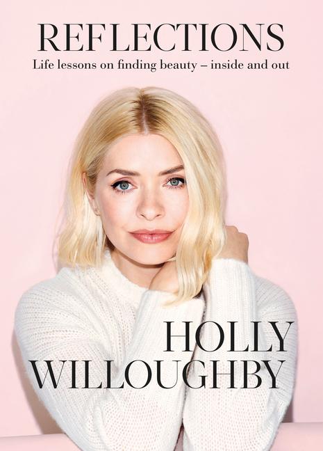 Cover: 9781529135718 | Reflections | Holly Willoughby | Buch | Gebunden | Englisch | 2021