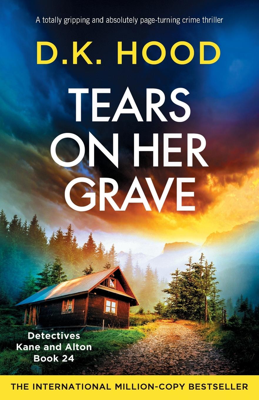 Cover: 9781835257098 | Tears on Her Grave | D. K. Hood | Taschenbuch | Englisch | 2024