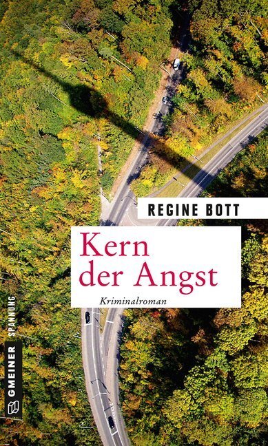 Cover: 9783839223666 | Kern der Angst | Kriminalroman | Regine Bott | Taschenbuch | 347 S.