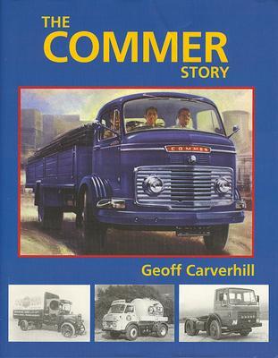 Cover: 9781861264916 | The Commer Story | Geoff Carverhill | Buch | Gebunden | Englisch