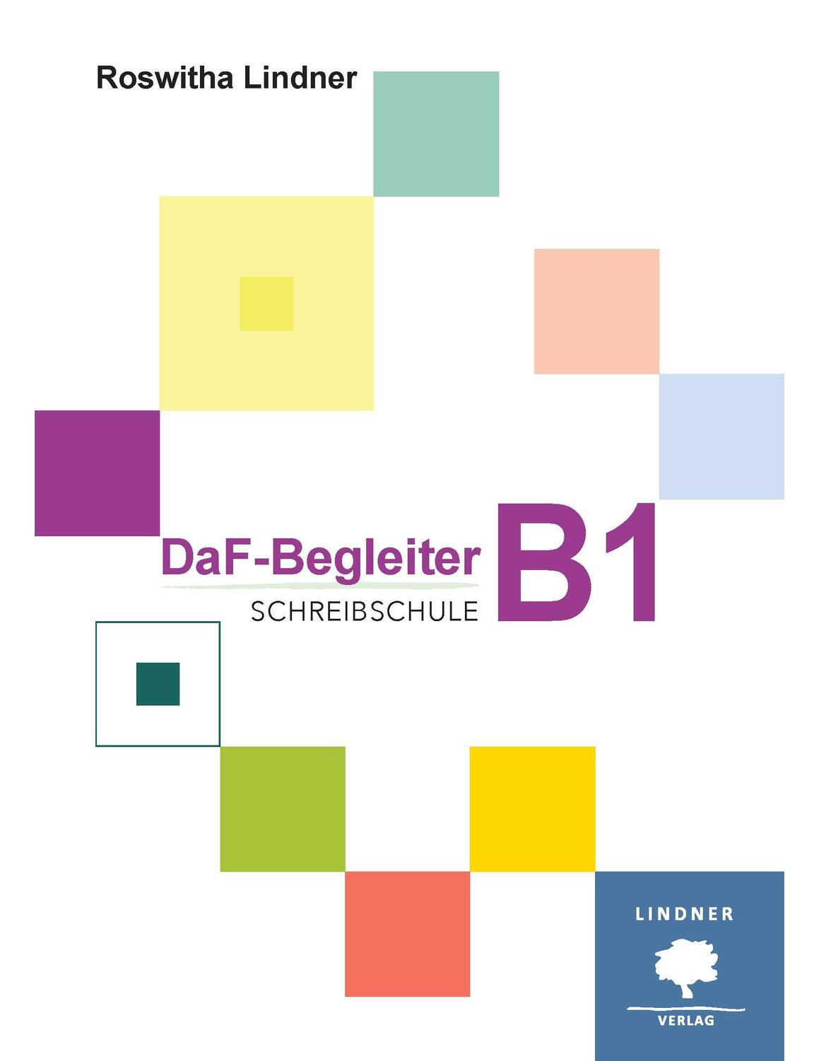 Cover: 9789609614177 | DaF-Begleiter B1 - Schreibschule | Roswitha Lindner | Taschenbuch