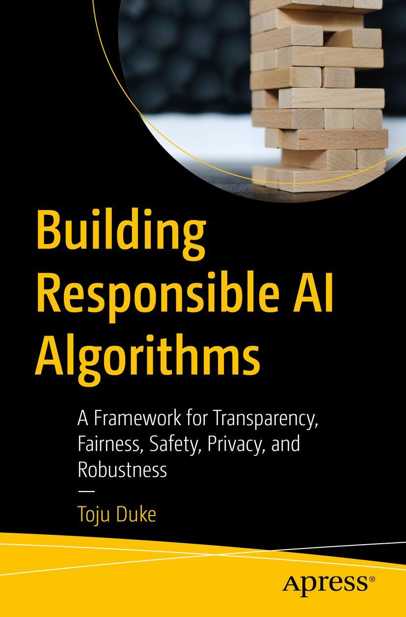 Cover: 9781484293058 | Building Responsible AI Algorithms | Toju Duke | Taschenbuch | xvii