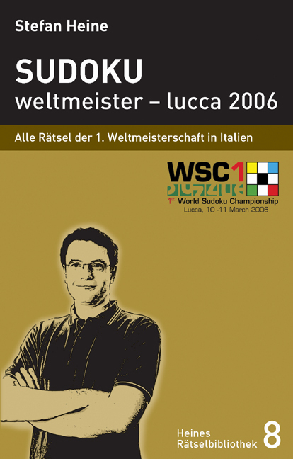 Cover: 9783939940074 | Sudoku - weltmeister - lucca 2006 | Stefan Heine | Taschenbuch | 2007