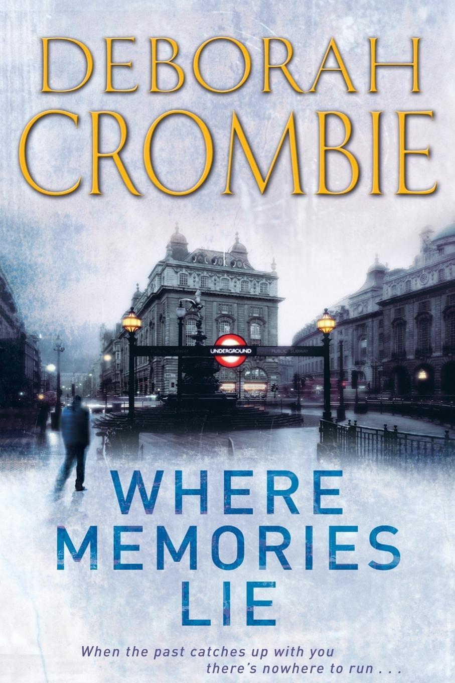 Cover: 9781447283638 | Where Memories Lie | Deborah Crombie | Taschenbuch | Paperback | 2014