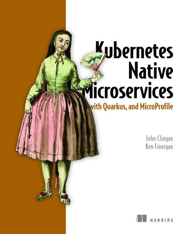 Cover: 9781617298653 | Kubernetes Native Microservices with Quarkus, and MicroProfile | Buch