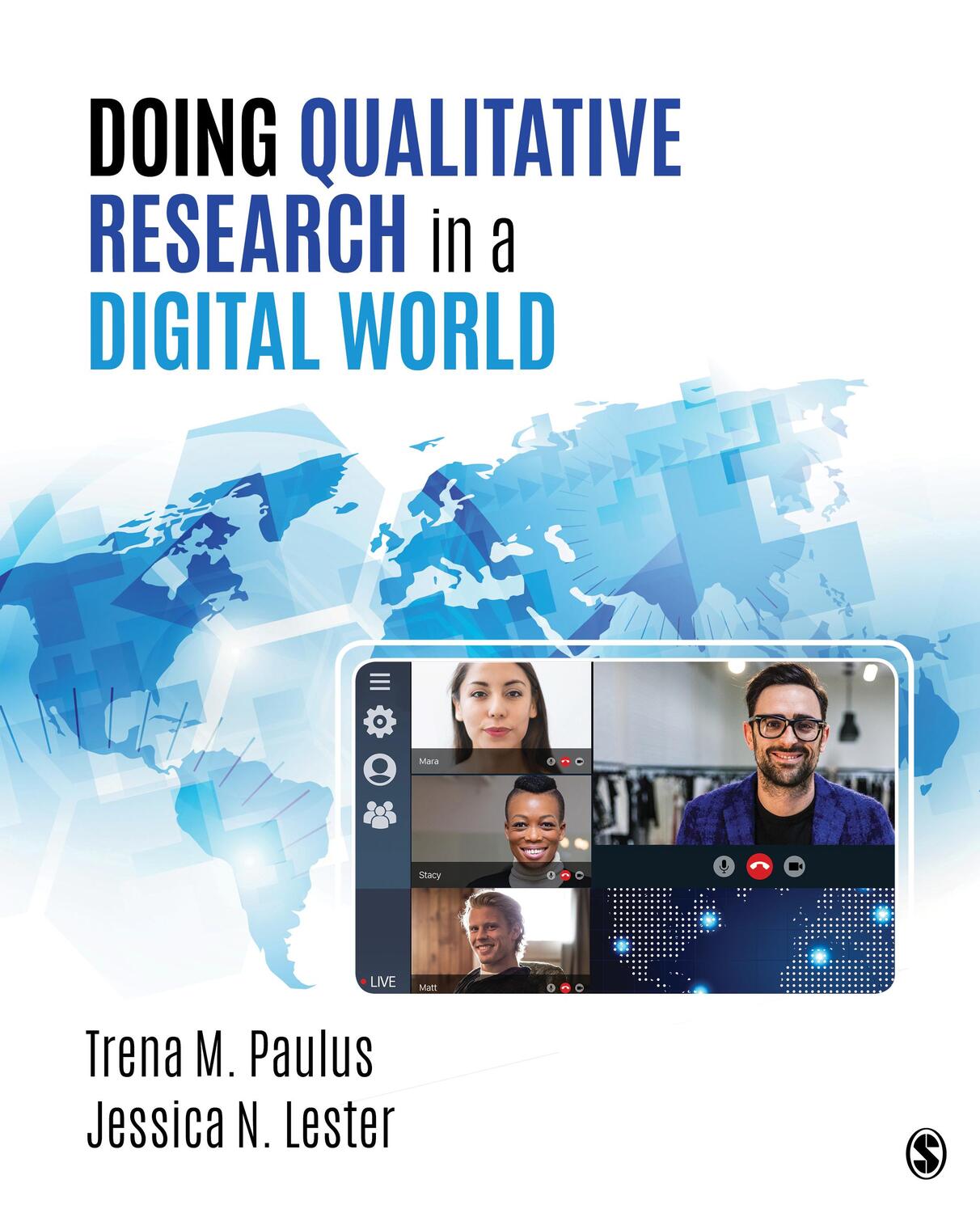 Cover: 9781544321585 | Doing Qualitative Research in a Digital World | Lester (u. a.) | Buch