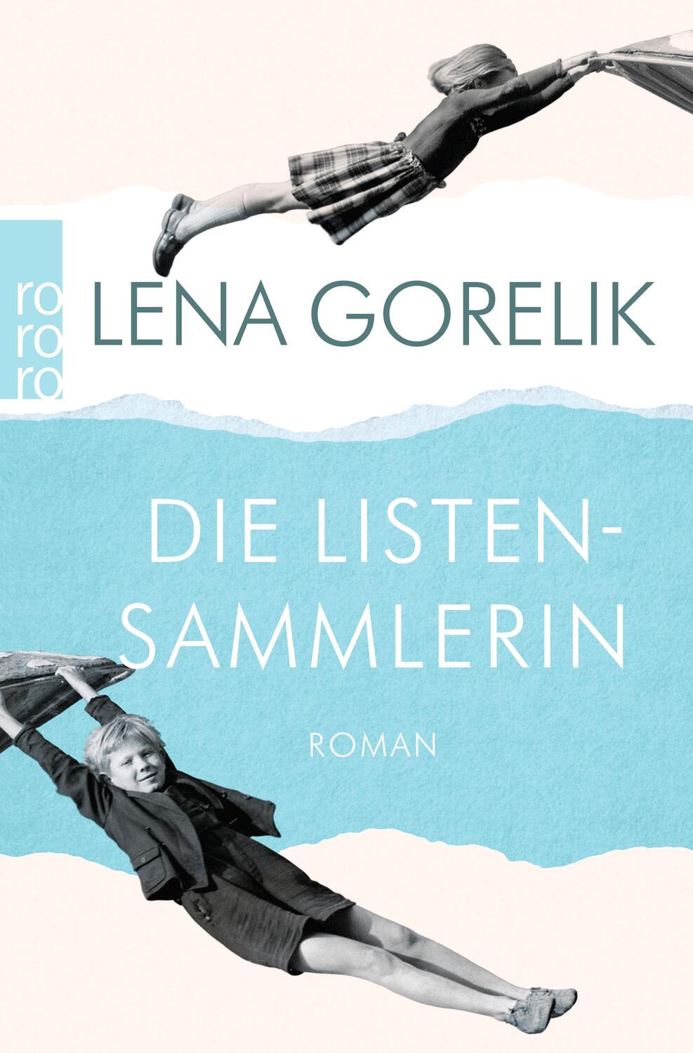 Cover: 9783499238444 | Die Listensammlerin | Lena Gorelik | Taschenbuch | Deutsch | 2015
