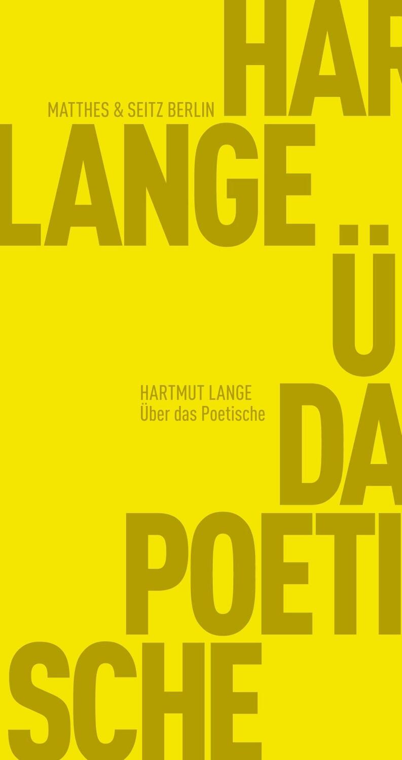 Cover: 9783957574824 | Über das Poetische | Hartmut Lange | Taschenbuch | Deutsch | 2017