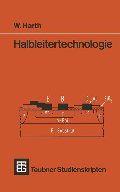 Cover: 9783519100546 | Halbleitertechnologie | Wolfgang Harth | Taschenbuch | Paperback