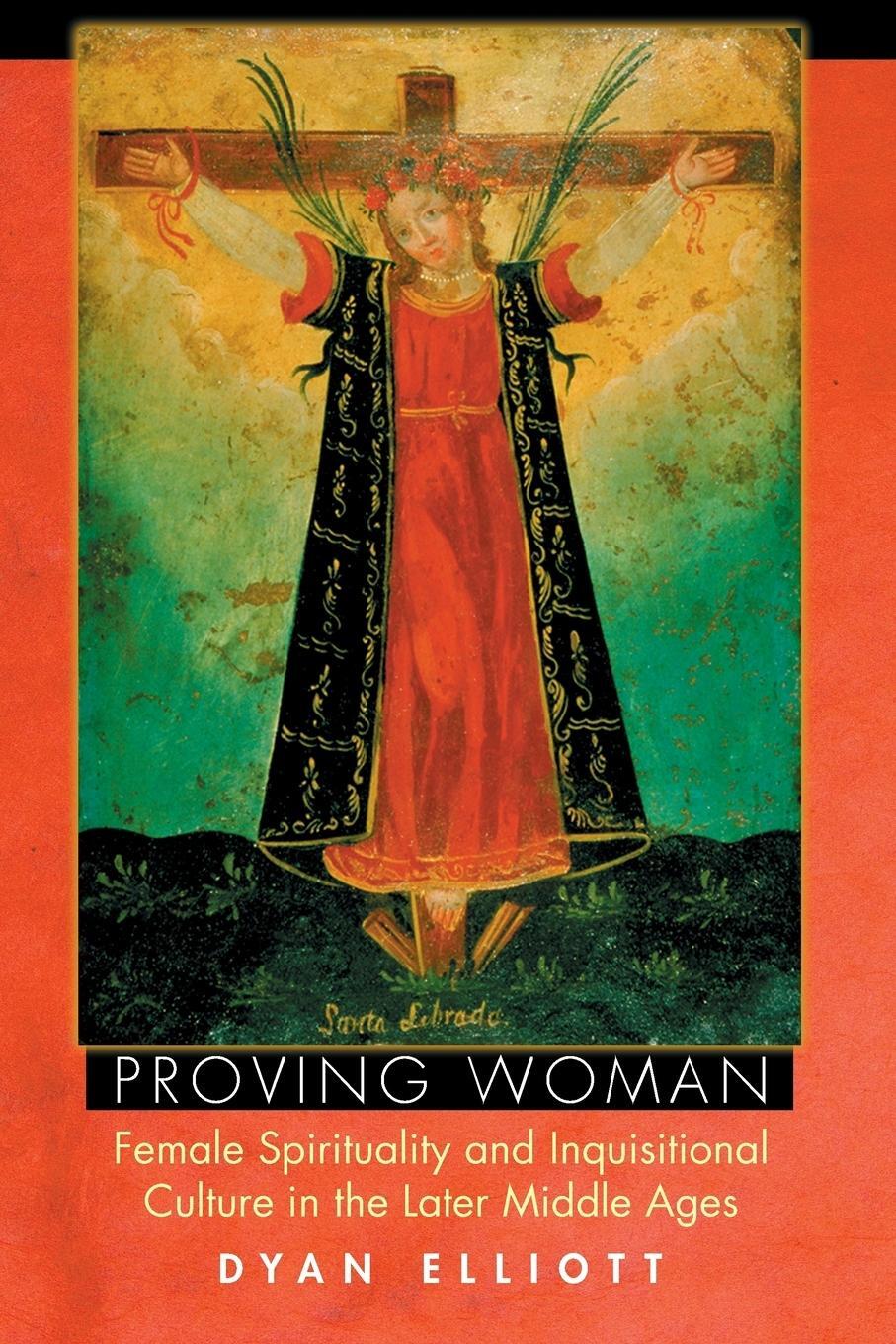 Cover: 9780691118604 | Proving Woman | Dyan Elliott | Taschenbuch | Paperback | Englisch