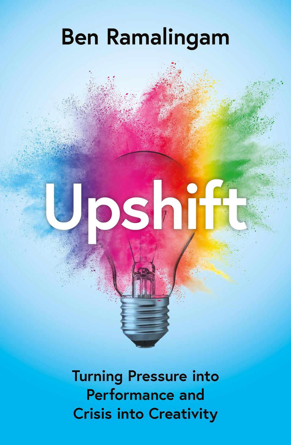Cover: 9780008498306 | Upshift | Turning Pressure into Performance and Crisis into Creativity