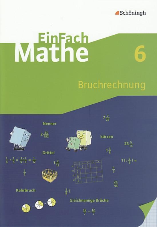 Cover: 9783140373043 | EinFach Mathe. Bruchrechnung | Jahrgangsstufe 6 | Taschenbuch | 2001