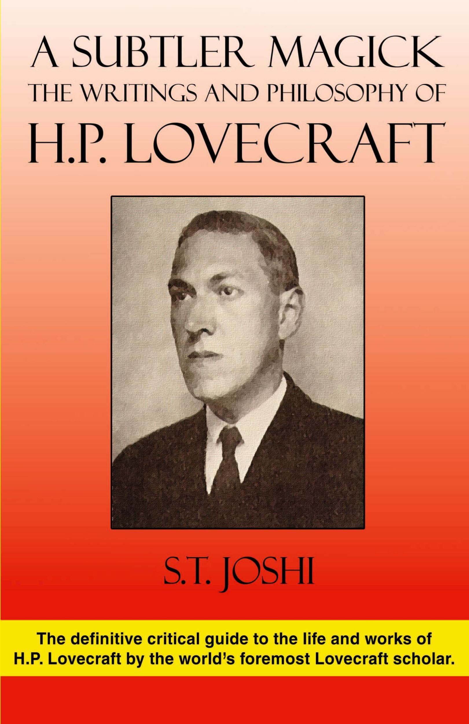 Cover: 9781880448618 | A Subtler Magick | The Writings and Philosophy of H. P. Lovecraft