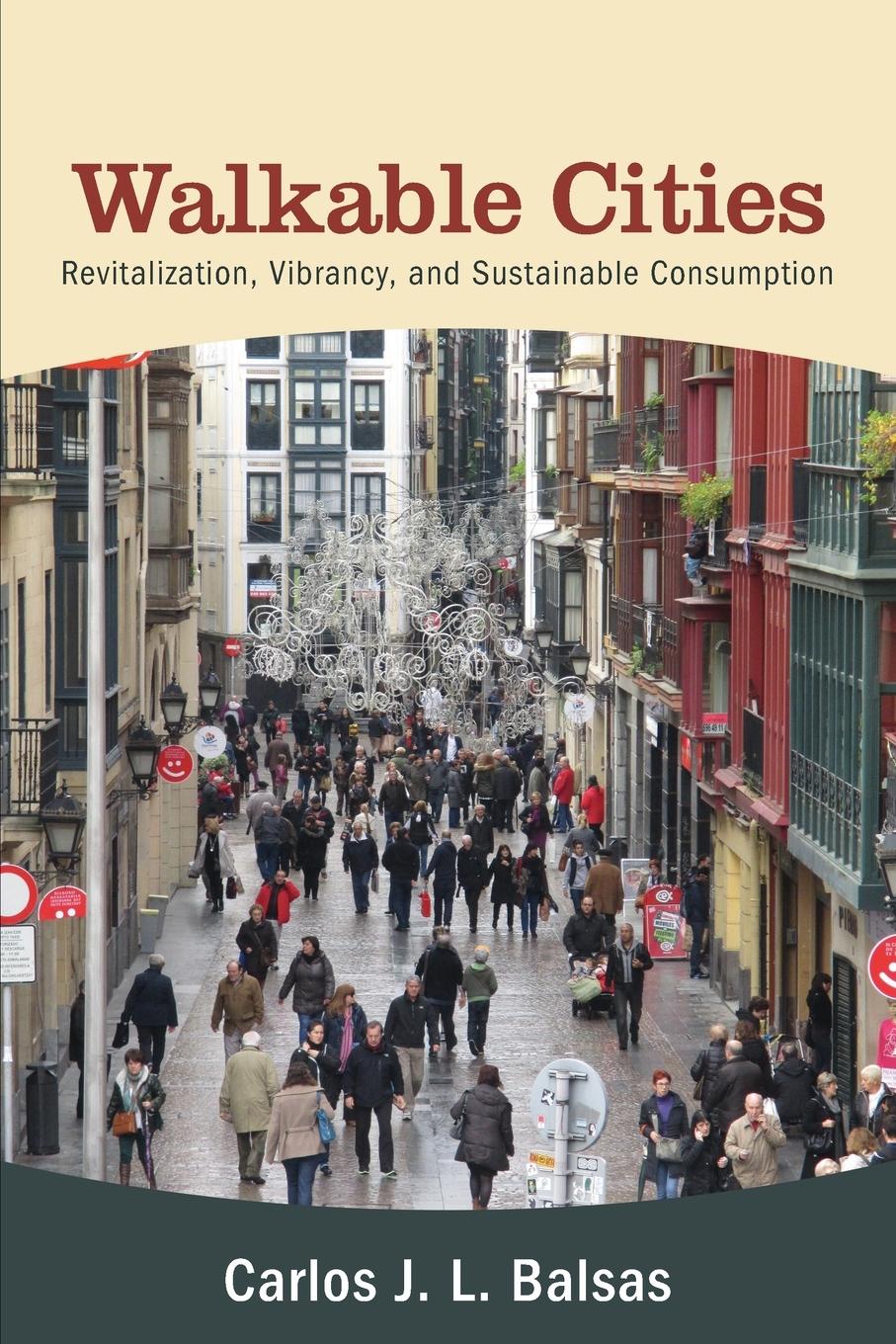 Cover: 9781438476285 | Walkable Cities | Carlos J. L. Balsas | Taschenbuch | Englisch | 2020