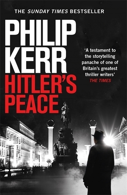 Cover: 9781529410624 | Hitler's Peace | Philip Kerr | Taschenbuch | 524 S. | Englisch | 2020