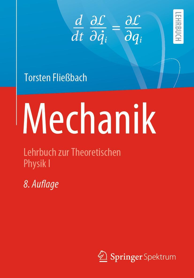 Cover: 9783662616024 | Mechanik | Lehrbuch zur Theoretischen Physik I | Torsten Fließbach