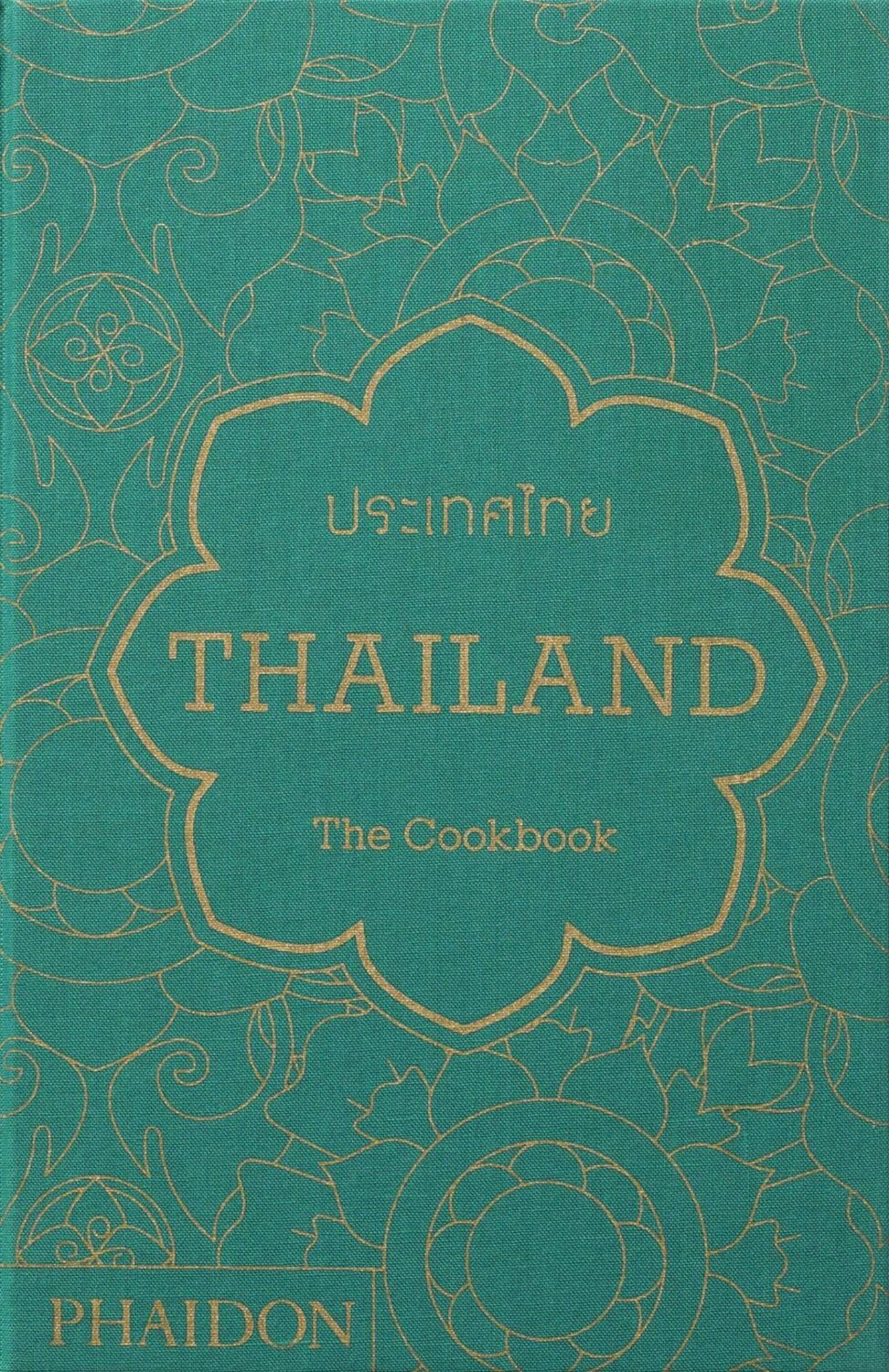 Cover: 9780714865294 | Thailand | The Cookbook | Jean-Pierre Gabriel | Buch | 528 S. | 2014