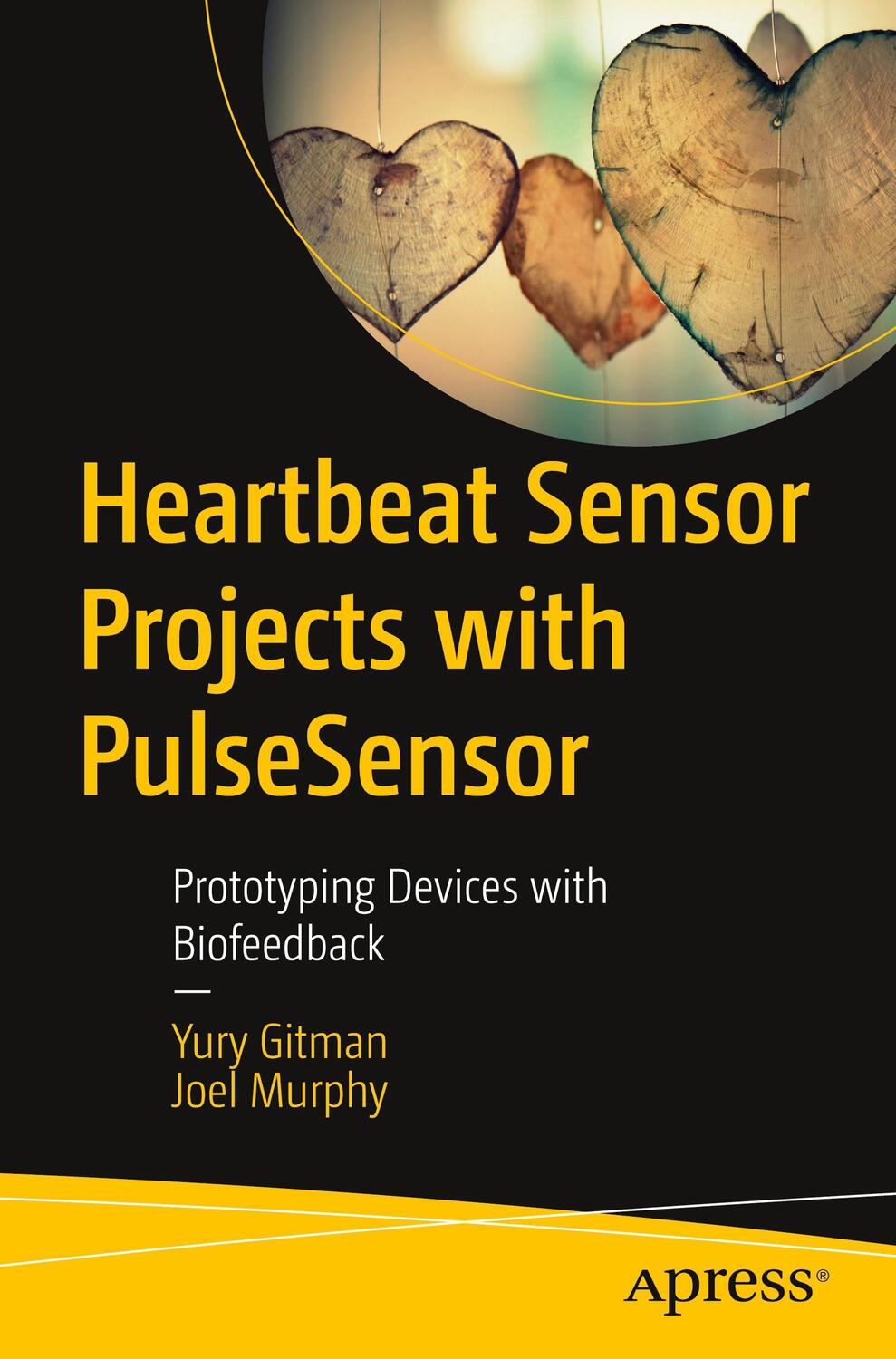 Cover: 9781484293249 | Heartbeat Sensor Projects with PulseSensor | Joel Murphy (u. a.)