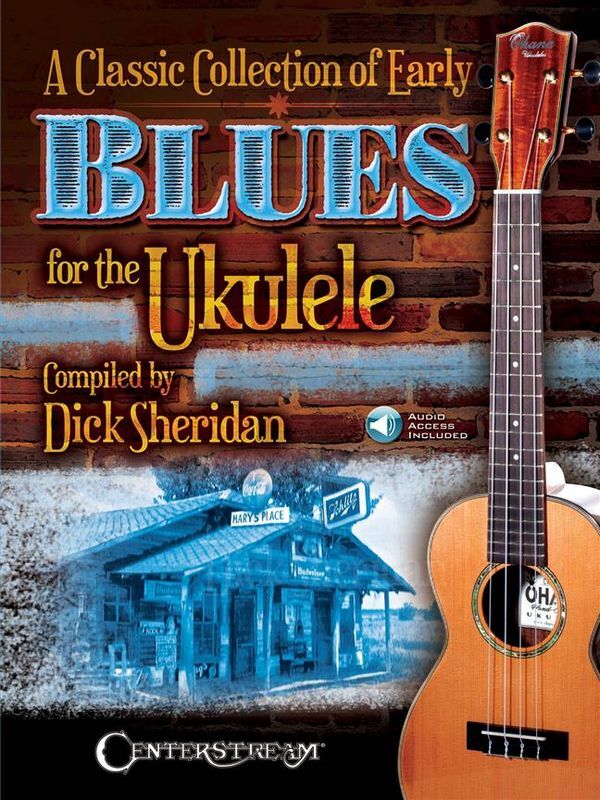 Cover: 9781574243413 | Classic Collection of Early Blues for Ukulele | Dick Sheridan | 2016