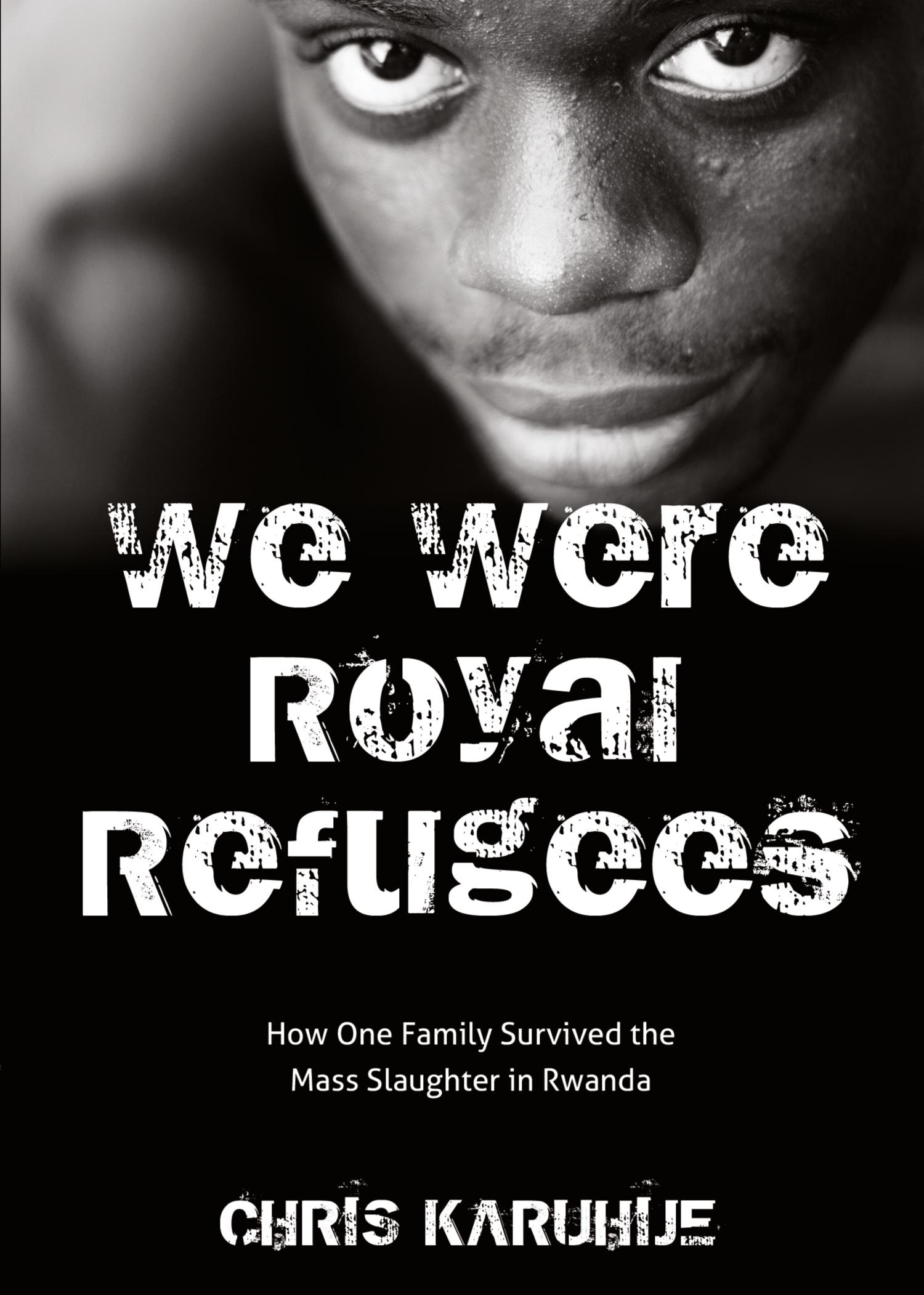 Cover: 9781486615612 | We Were Royal Refugees | Chris Karuhije | Taschenbuch | Englisch