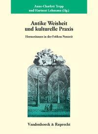 Cover: 9783525353745 | Antike Weisheit und kulturelle Praxis | Buch | 475 S. | Deutsch | 2001