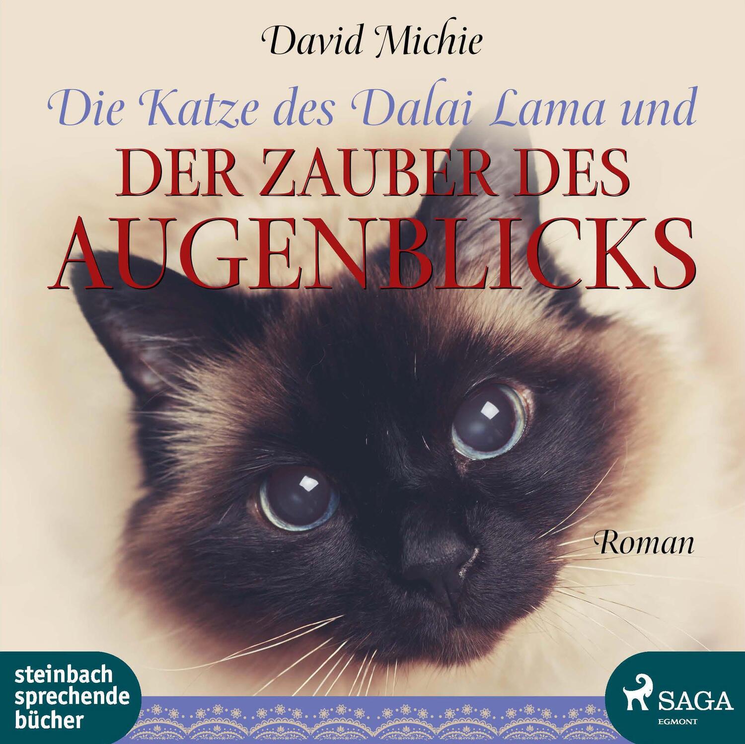 Cover: 9783869742533 | Die Katze des Dalai Lama und der Zauber des Augenblicks | MP3 | 2016
