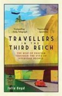Cover: 9781783963812 | Travellers in the Third Reich | Julia Boyd | Taschenbuch | Englisch