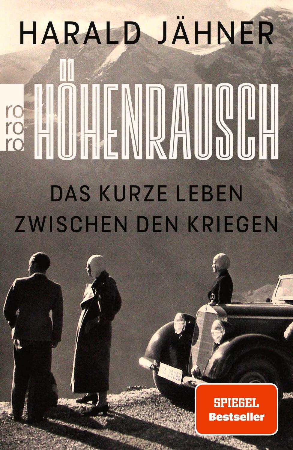 Cover: 9783499008801 | Höhenrausch | Das kurze Leben zwischen den Kriegen | Harald Jähner