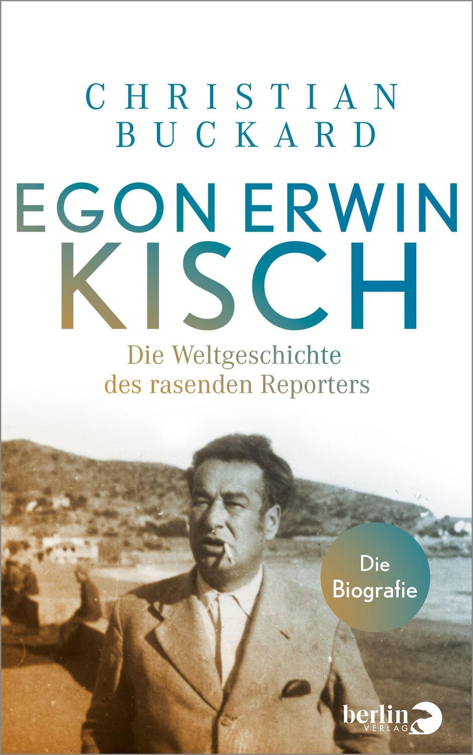 Cover: 9783827014498 | Egon Erwin Kisch | Christian Buckard | Buch | 448 S. | Deutsch | 2023