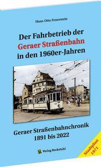 Cover: 9783959666275 | Der Fahrbetrieb der Geraer Straßenbahn in den 1960-iger Jahren | Buch
