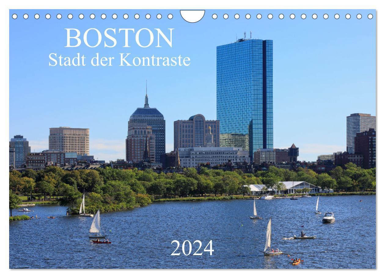 Cover: 9783675997363 | Boston - Stadt der Kontraste (Wandkalender 2024 DIN A4 quer),...