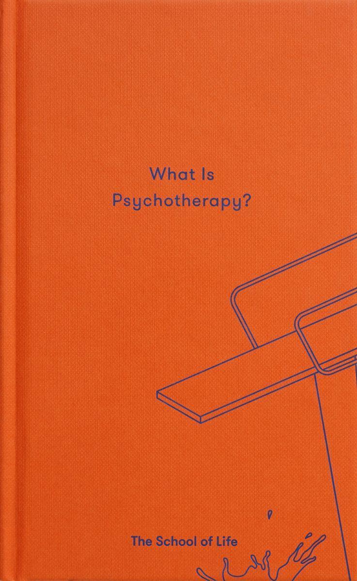 Cover: 9781999747176 | What is Psychotherapy? | The School Of Life | Buch | 120 S. | Englisch