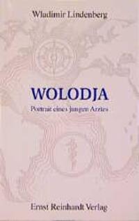 Cover: 9783497014880 | Wolodja | Portrait eines jungen Arztes | Wladimir Lindenberg | Buch