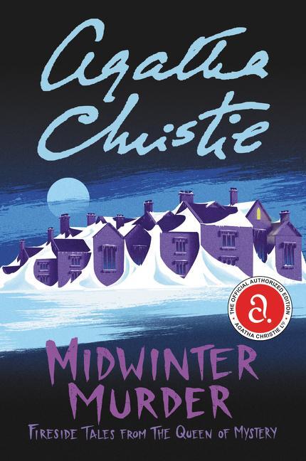 Cover: 9780063030367 | Midwinter Murder | Fireside Tales from the Queen of Mystery | Christie