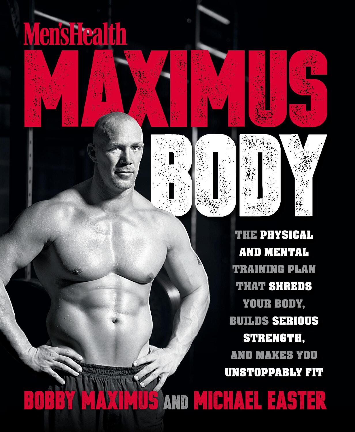 Cover: 9781623369903 | Maximus Body: The Physical and Mental Training Plan That Shreds...