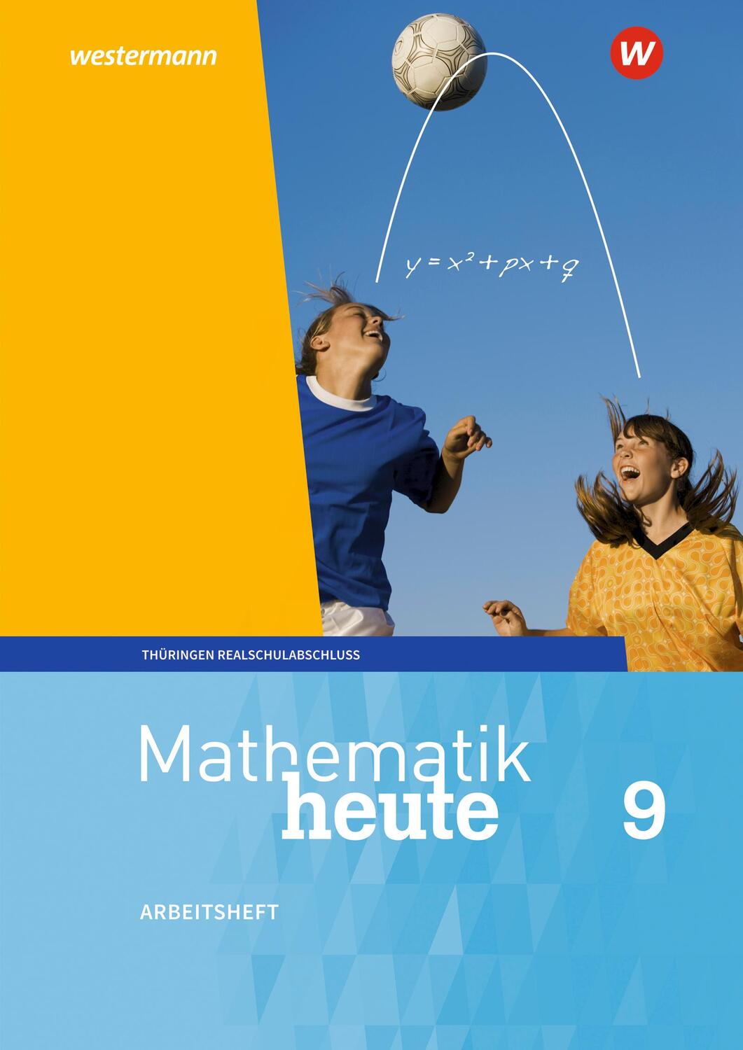 Cover: 9783141503524 | Mathematik heute 9. Arbeitsheft mit Lösungen....