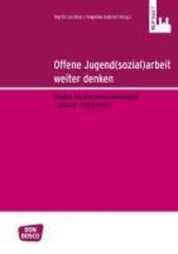Cover: 9783769818369 | Offene Jugend(sozial)arbeit weiter denken | Taschenbuch | 144 S.