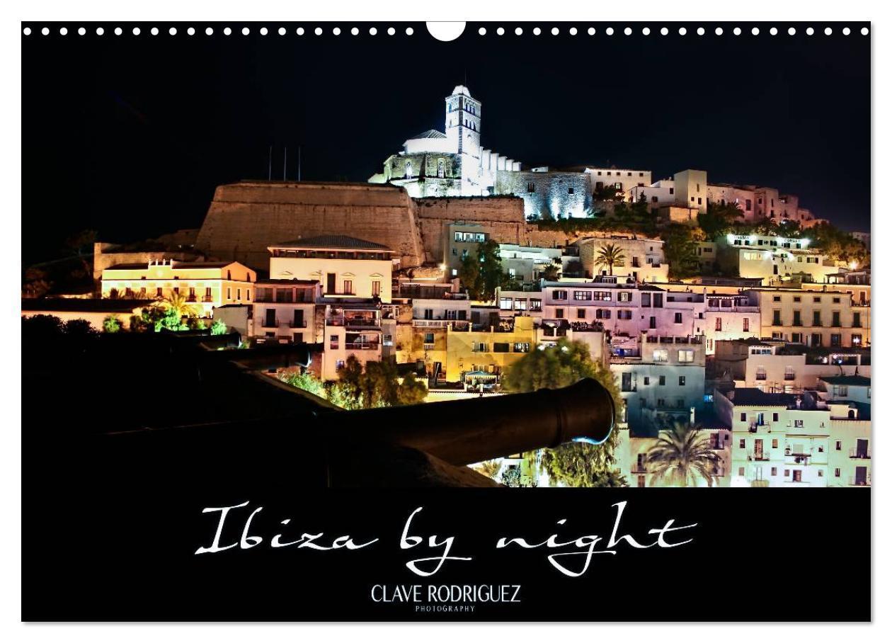 Cover: 9783435808137 | Ibiza by night (Wandkalender 2025 DIN A3 quer), CALVENDO...