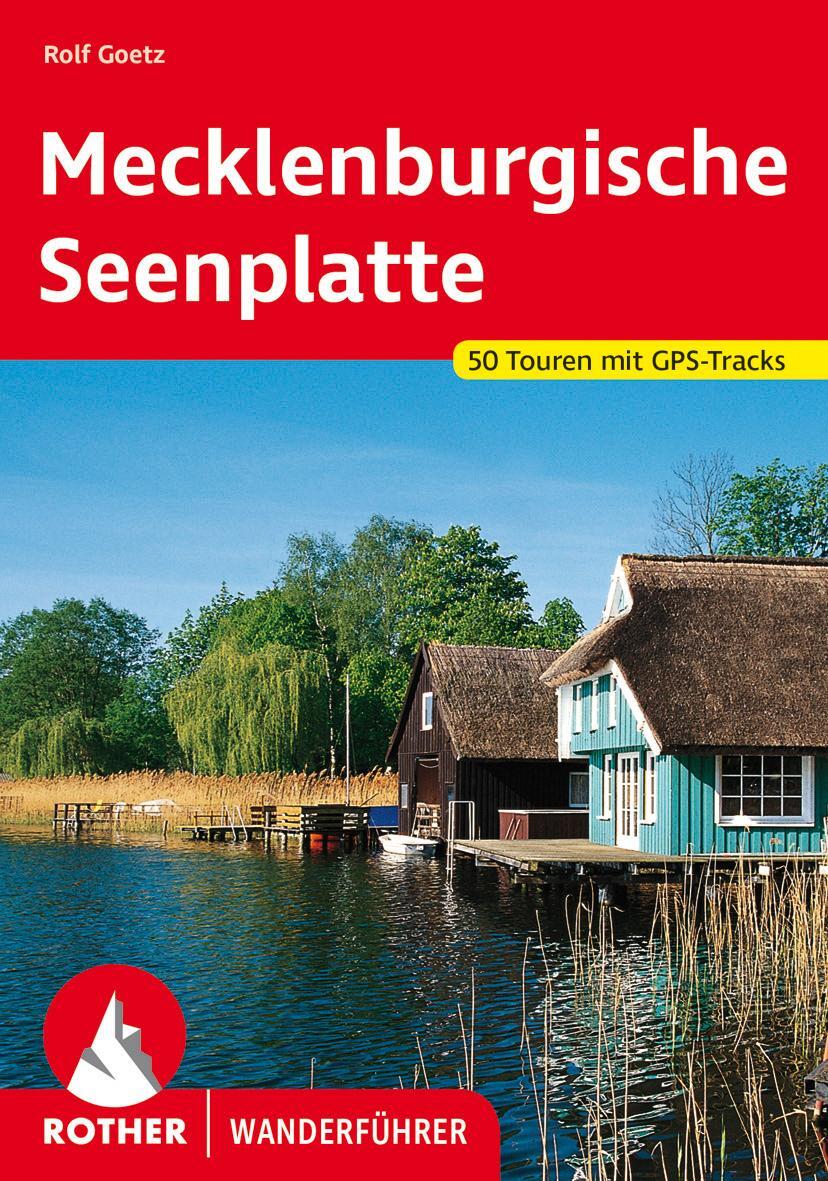 Cover: 9783763343560 | Mecklenburgische Seenplatte | 50 Touren mit GPS-Tracks | Rolf Goetz