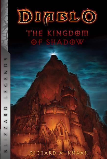Cover: 9781945683169 | Diablo: The Kingdom of Shadow | Richard A. Knaak | Taschenbuch | 2018