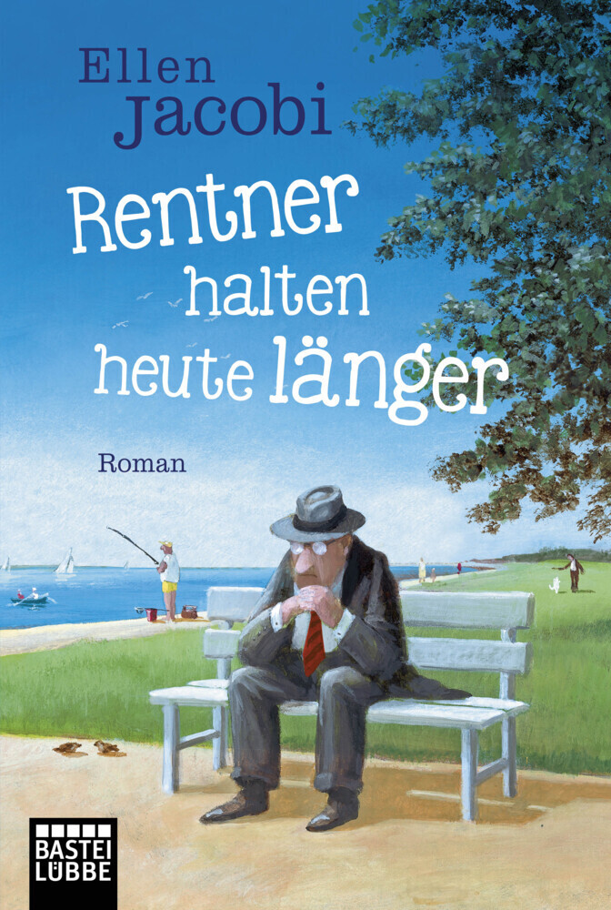 Cover: 9783404175581 | Rentner halten heute länger | Roman | Ellen Jacobi | Taschenbuch