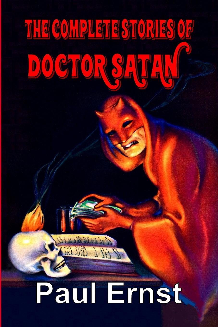 Cover: 9781947964891 | The Complete Stories of Doctor Satan | Paul Ernst | Taschenbuch | 2019