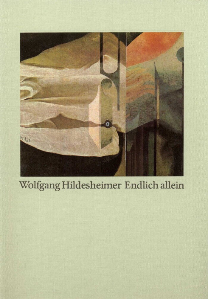 Cover: 9783518045770 | Endlich allein, num. u. sign. Ausg. | Collagen | Wolfgang Hildesheimer