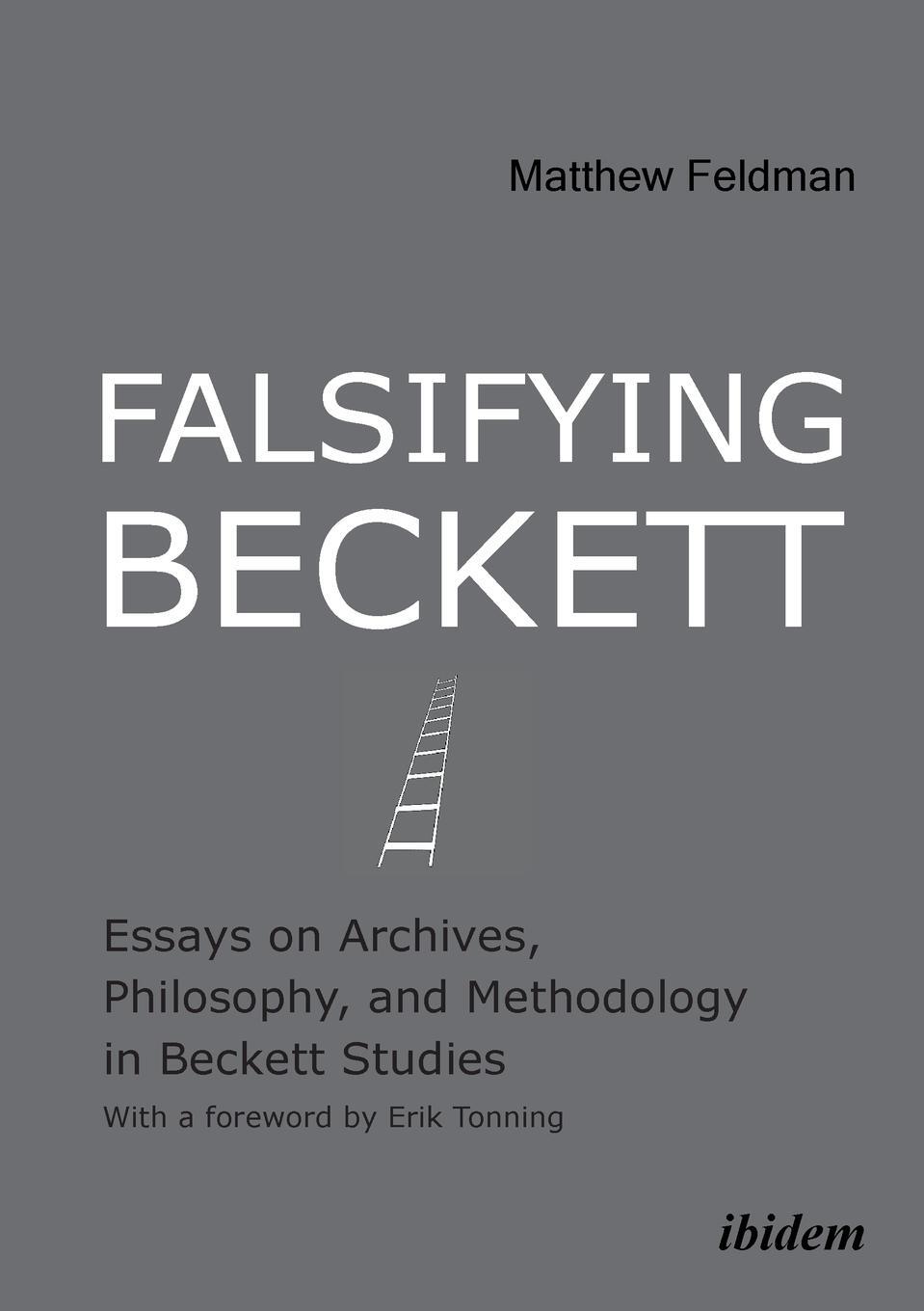Cover: 9783838206363 | Falsifying Beckett. Essays on Archives, Philosophy, and Methodology...