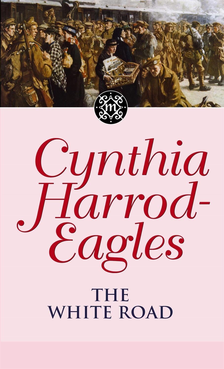 Cover: 9780751533453 | The White Road | The Morland Dynasty, Book 28 | Cynthia Harrod-Eagles