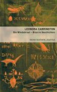 Cover: 9783894016029 | Die Windsbraut | Bizarre Geschichten | Leonora Carrington | Buch
